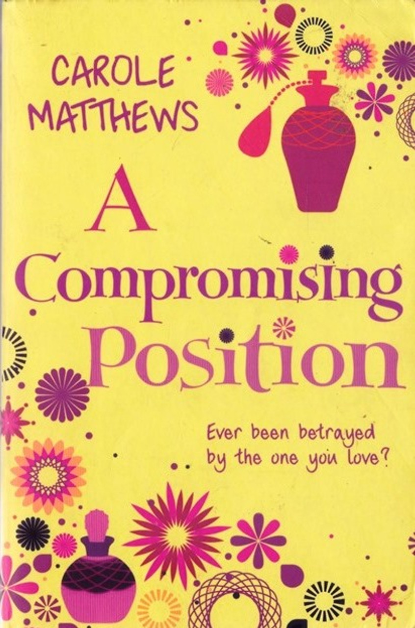 Carole Matthews / A Compromising Position