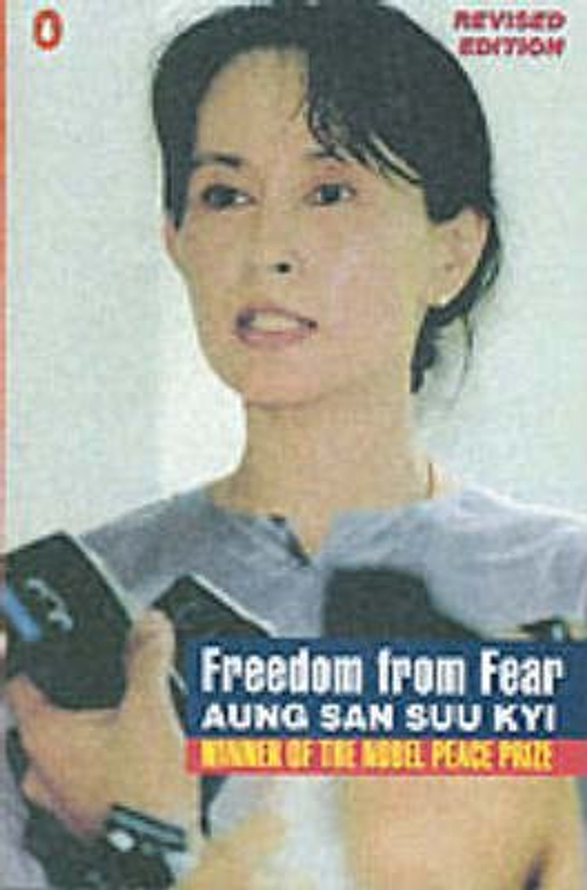 Aung San Suu Kyi / Freedom from Fear