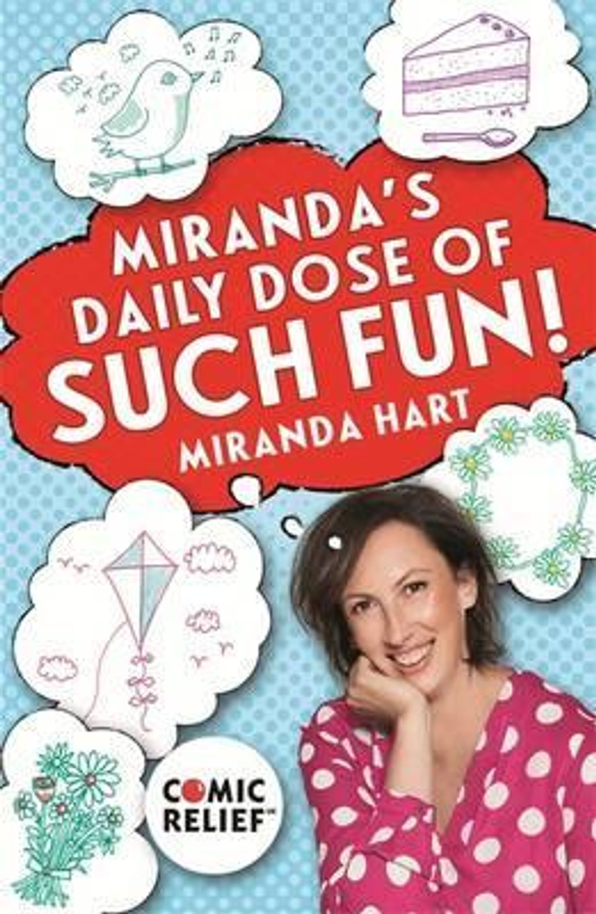 Miranda Hart / Miranda's Daily Dose of Such Fun!
