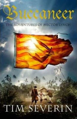 Tim Severin / Buccaneer (Hector Lynch (Large Paperback)