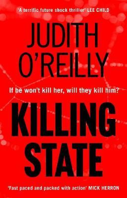 Judith O'Reilly / Killing State (Large Paperback)