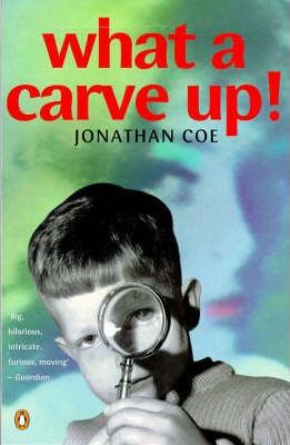 Jonathan Coe / What a Carve Up