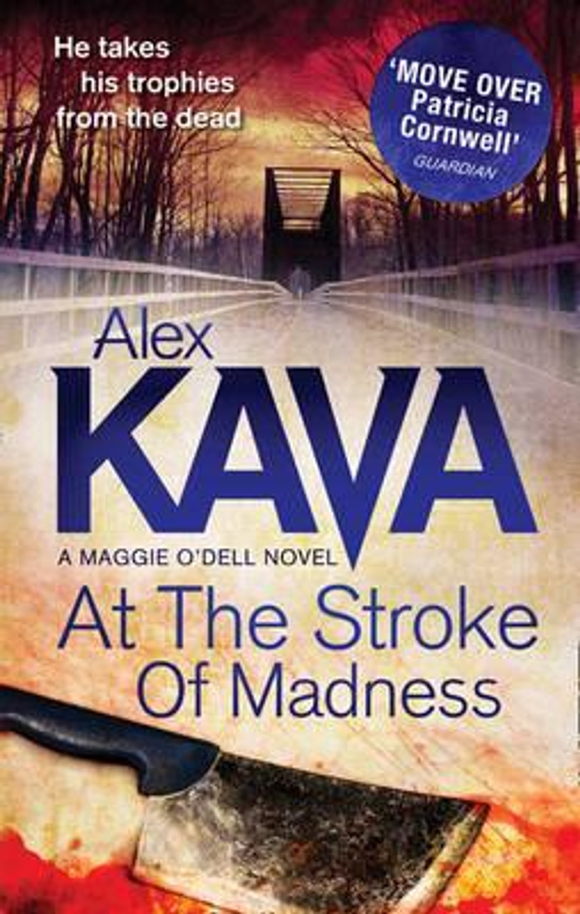 Alex Kava / At The Stroke Of Madness