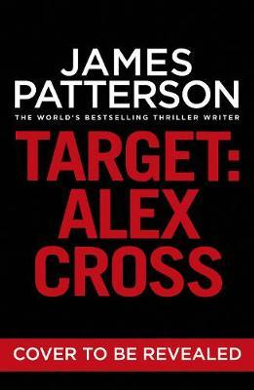 James Patterson / Target: Alex Cross (Large Paperback) ( Alex Cross Series - Book 24)