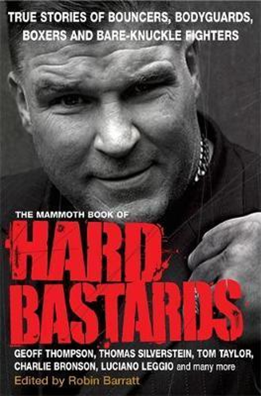 Robin Barratt /The Mammoth Book of Hard Bastards