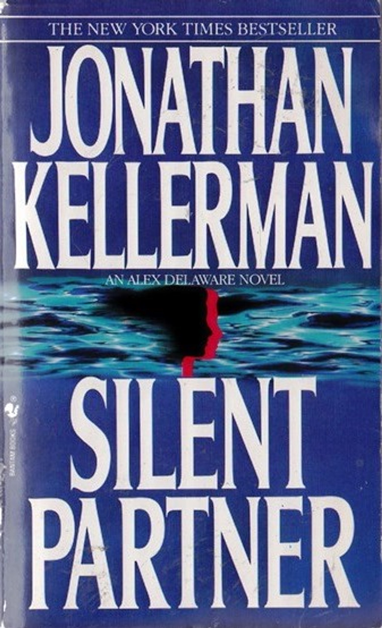 Jonathan Kellerman / Silent Partner (Alex Delaware Series - Book 3) Jonathan Kellerman / Silent Partner (Alex Delaware Series - Book 3)