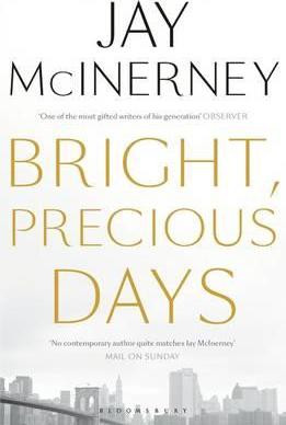 Jay McInerney / Bright, Precious Days (Large Paperback)