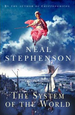 Neal Stephenson / The System of the World (Large Paperback)