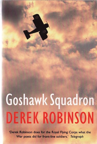 Derek Robinson / Goshawk Squadron