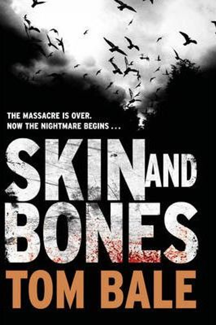 Tom Bale / Skin and Bones (Large Paperback)