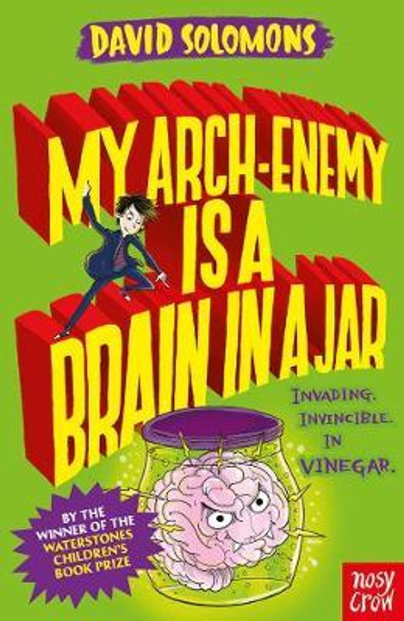 David Solomons / My Arch-Enemy Is a Brain In a Jar