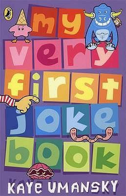 Kaye Umansky / My Very First Joke Book