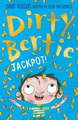 David Roberts / Dirty Bertie Jackpot!