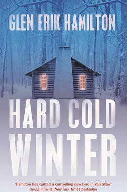 Glen Erik Hamilton /Hard Cold Winter