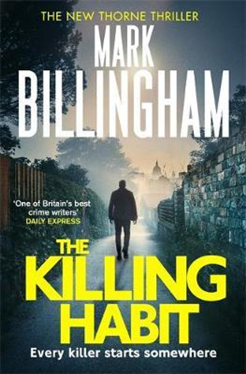 Mark Billingham / The Killing Habit (Hardback) ( Tom Thorne Series - Book 15)