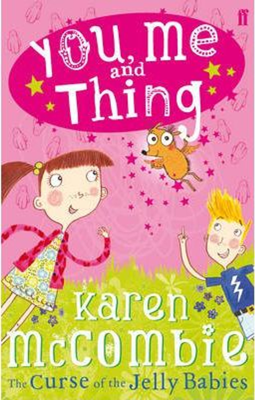 Karen McCombie / You, Me and Thing 1