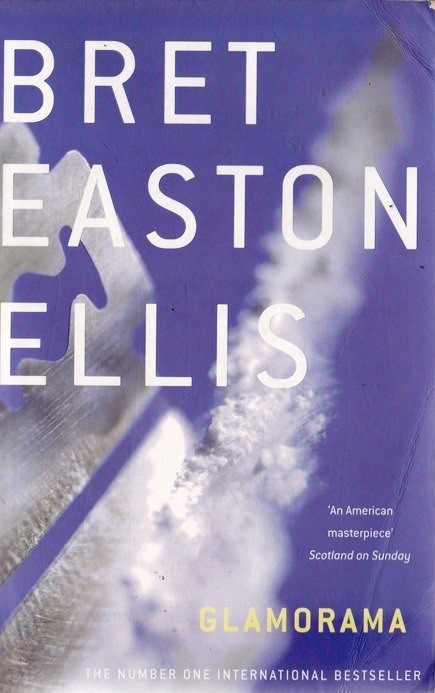 Bret Easton Ellis / Glamorama