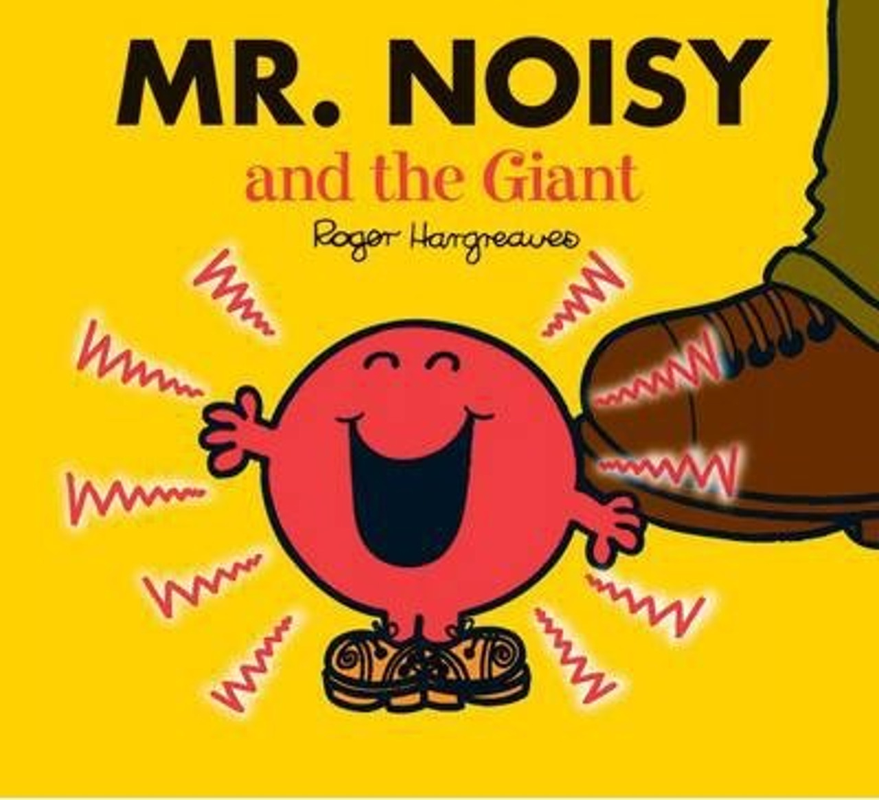 Mr Men and Little Miss, Mr. Noisy and the Giant Mr Men and Little Miss, Mr. Noisy and the Giant