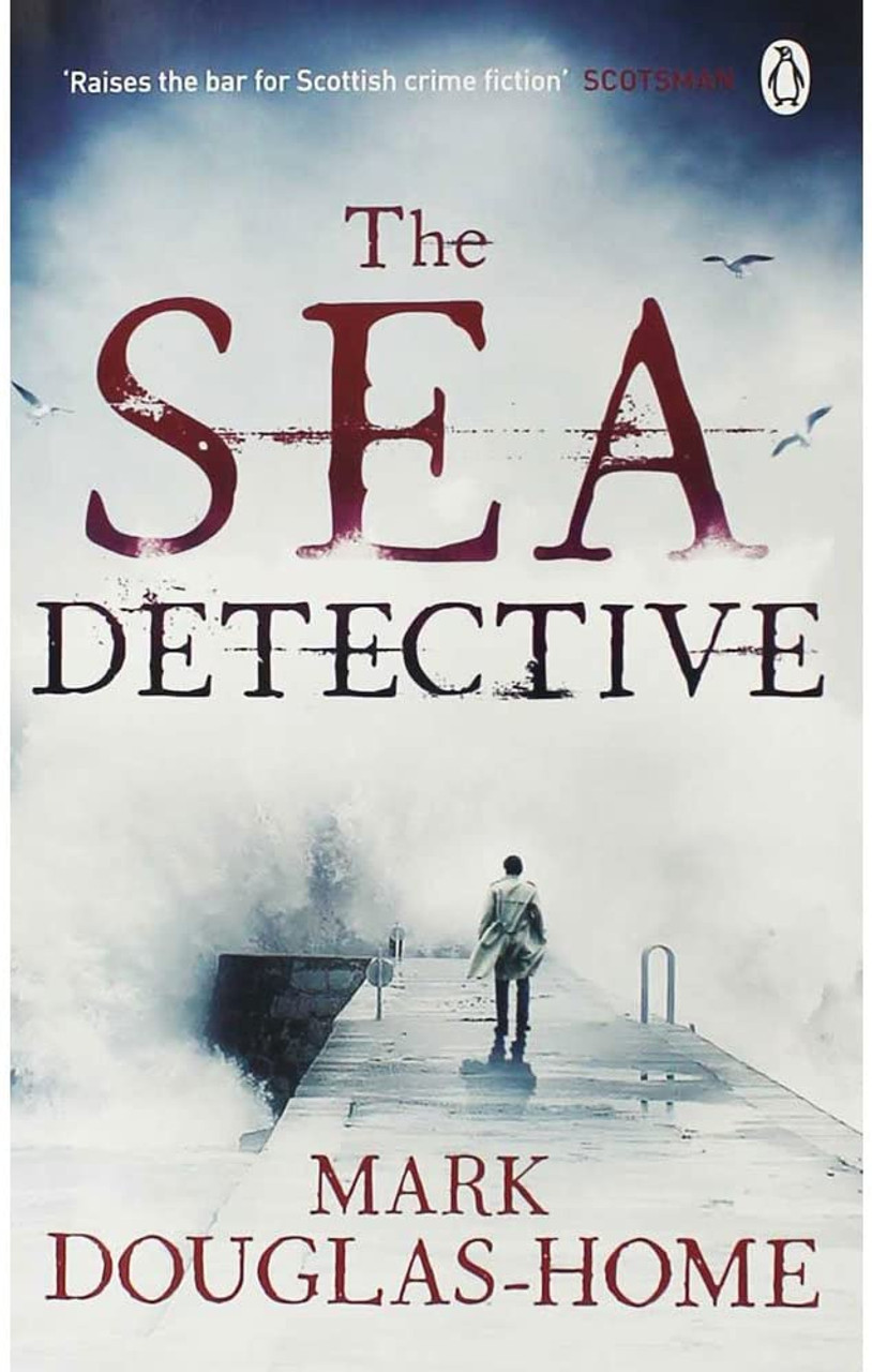 Mark Douglas-Home / The Sea Detective