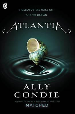 Ally Condie / Atlantia