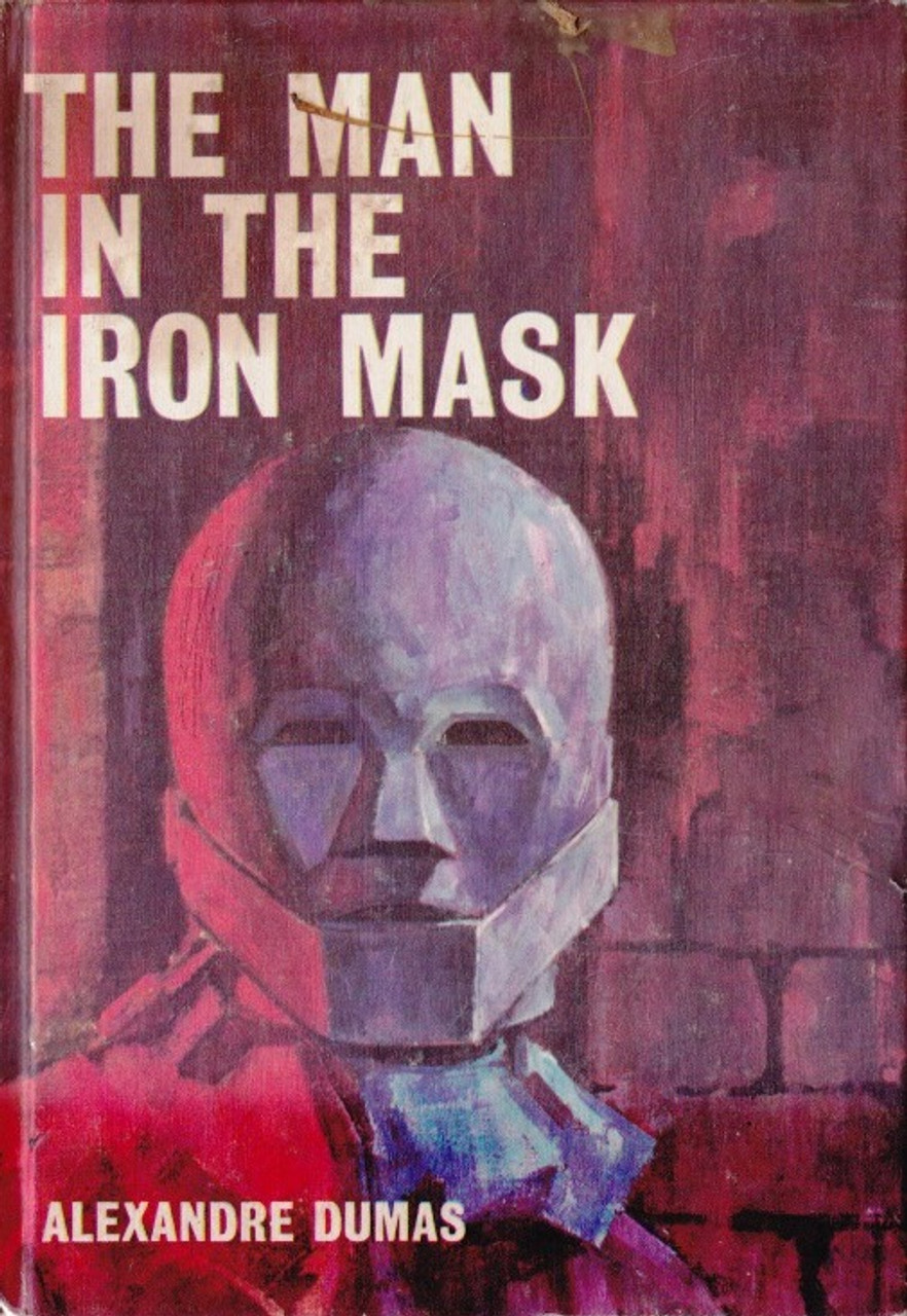 Alexandre Dumas / The Man in the Iron Mask