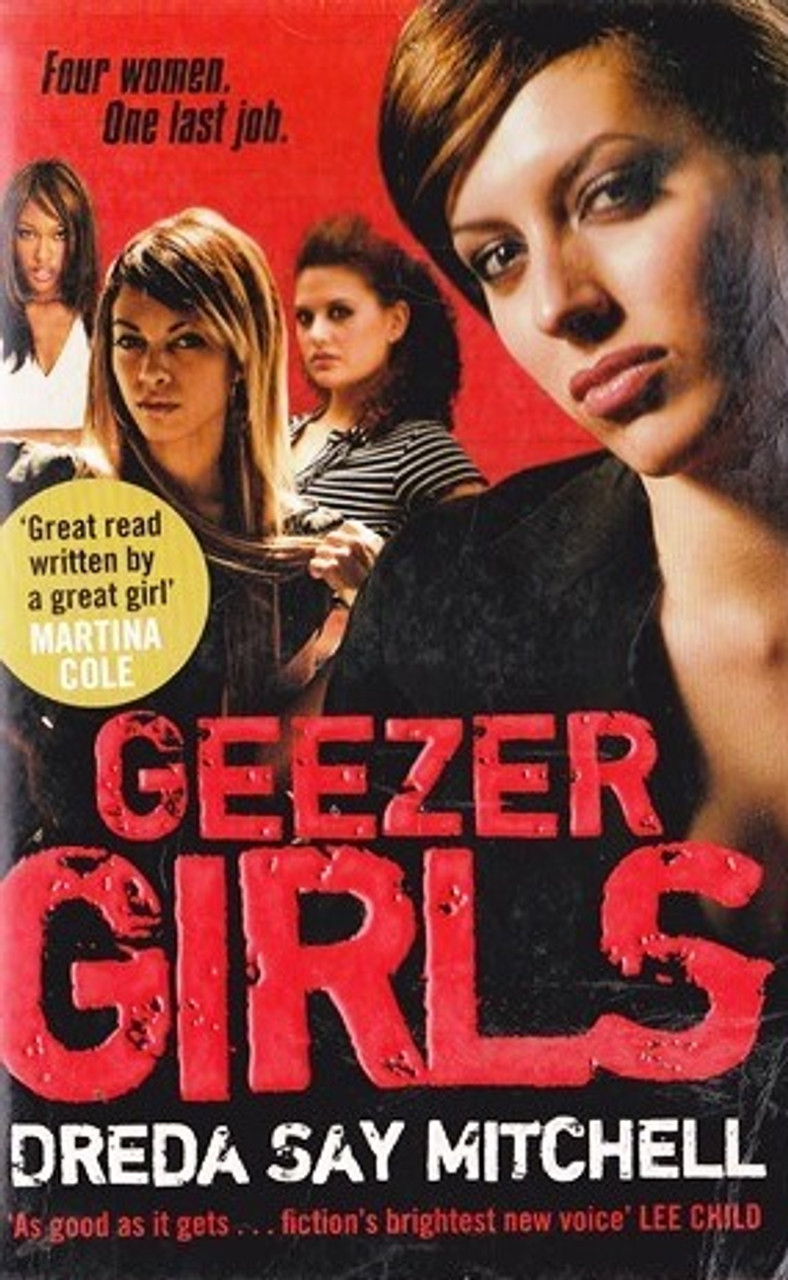 Dreda Say Mitchell / Geezer Girls