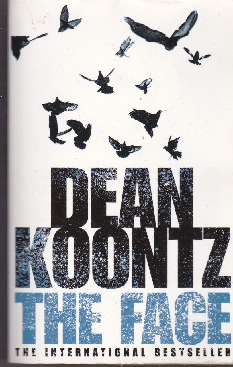 Dean Koontz / The Face