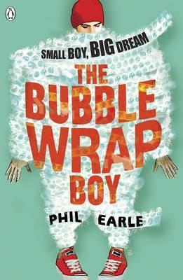 Phil Earle / The Bubble Wrap Boy