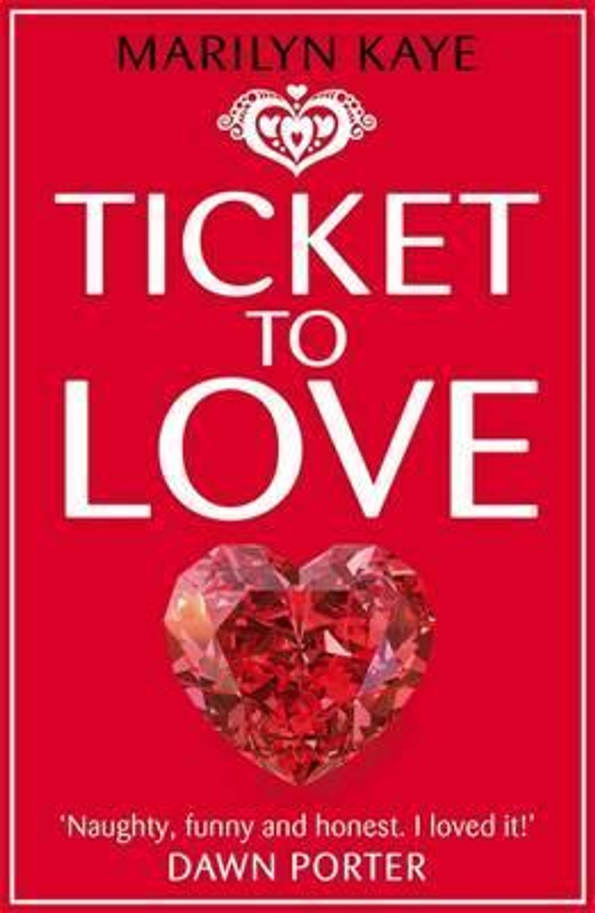 Marilyn Kaye / Ticket to Love