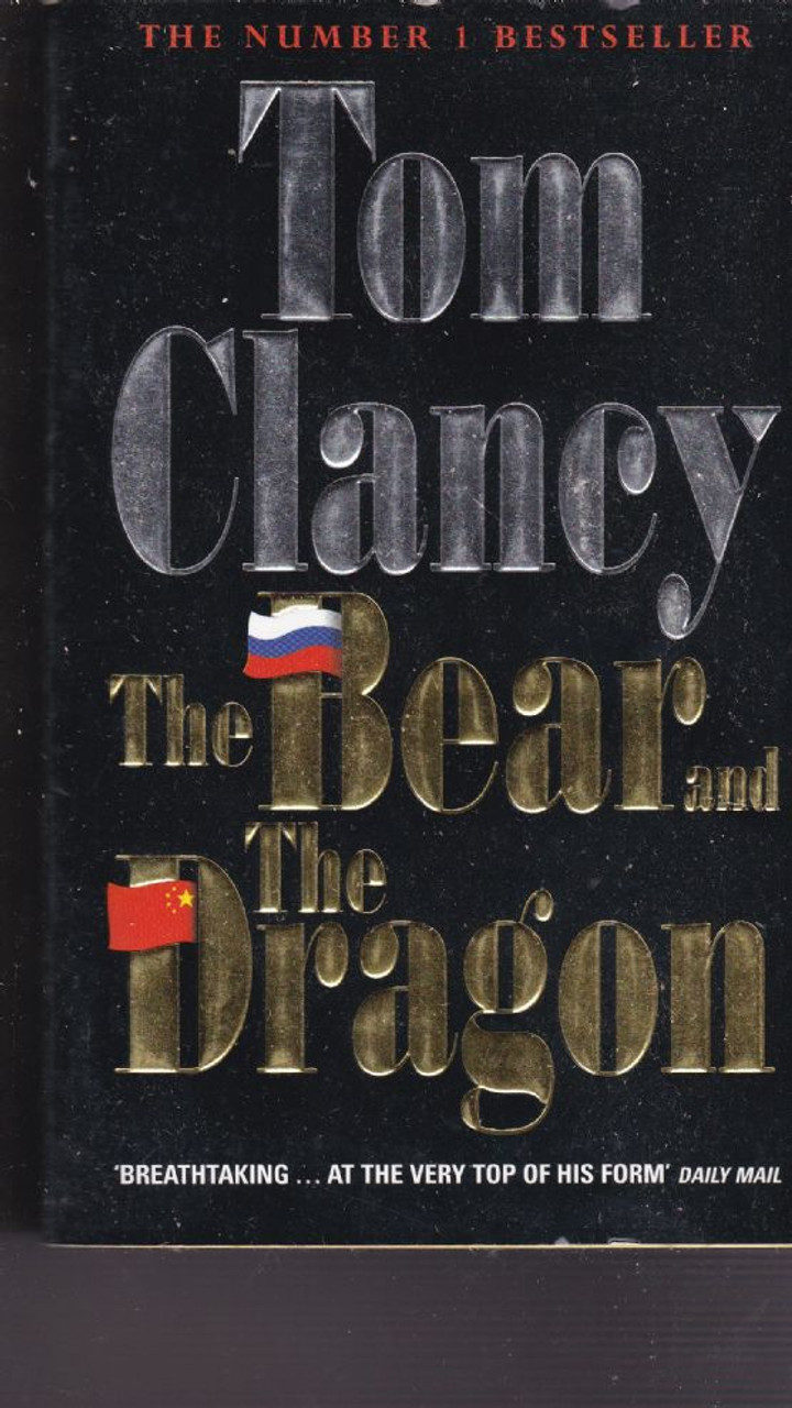 Tom Clancy / The Bear and The Dragon