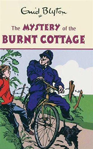 Enid Blyton / The Mystery of the Burnt Cottage (Hardback)