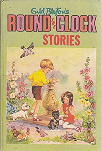 Enid Blyton / Round the Clock Stories (Hardback)