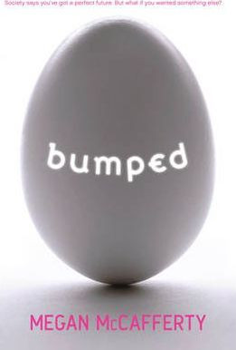 Megan McCafferty / Bumped