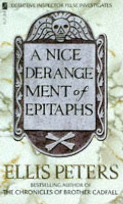 Ellis Peters / A Nice Derangement of Epitaphs