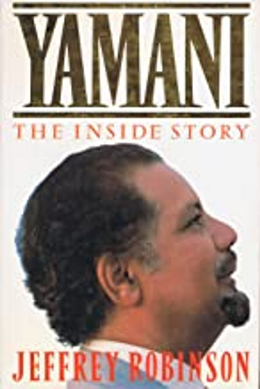 Jeffrey Robinson / Yamani: The Inside Story