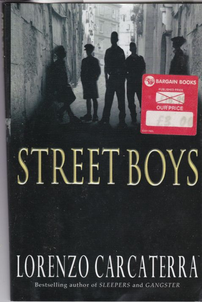 Lorenzo Carcaterra / Street Boys