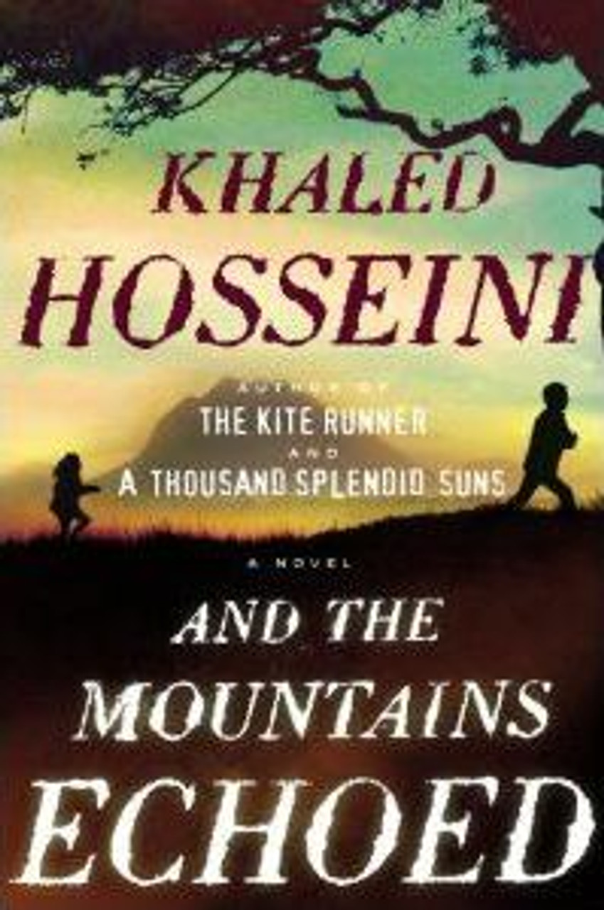 Khaled Hosseini / And the Mountains Echoed (Hardback)