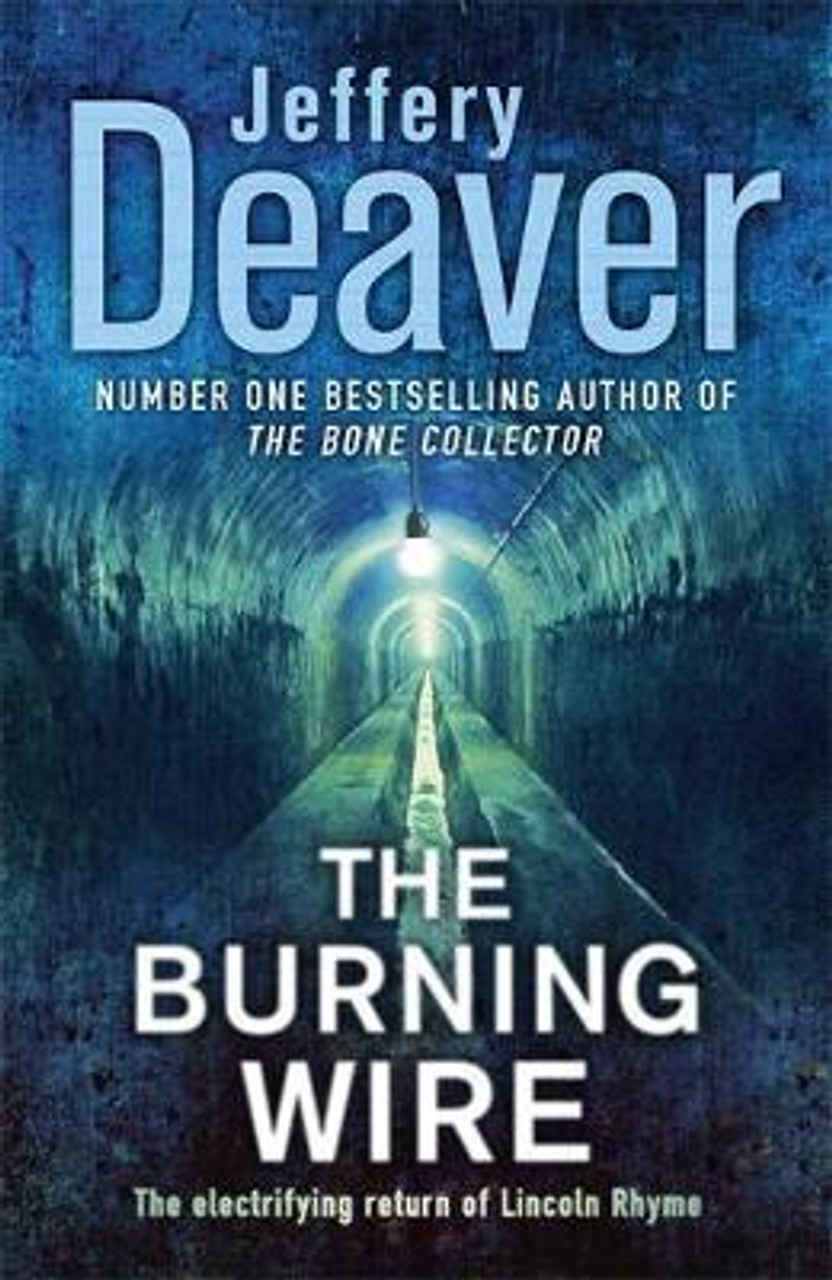 Jeffery Deaver / The Burning Wire (Hardback) Jeffery Deaver / The Burning Wire (Hardback)