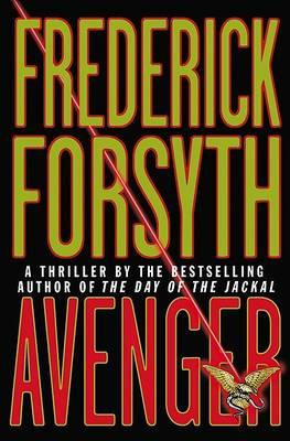 Frederick Forsyth / Avenger (Hardback)