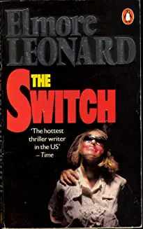 Elmore Leonard / The Switch