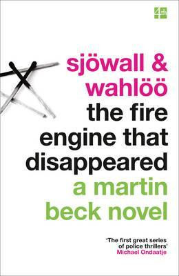 Maj Sjowall / The Fire Engine That Disappeared