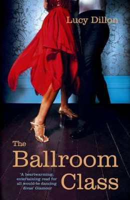 Lucy Dillon / The Ballroom Class