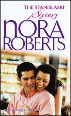 Nora Roberts / The Stanislaski Sisters : Taming Natasha