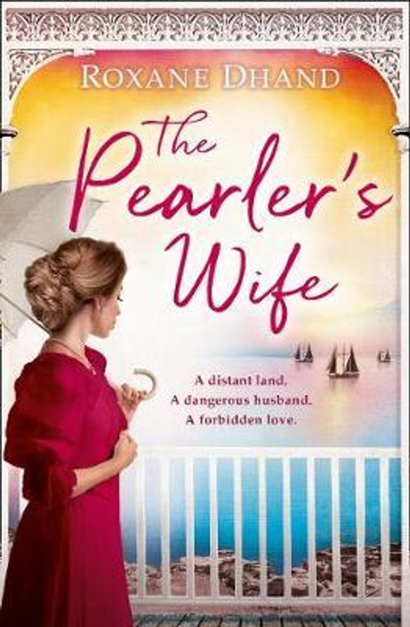 Roxane Dhand / The Pearler's Wife