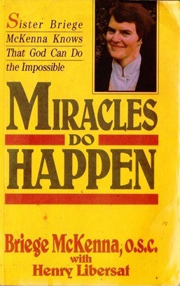 Briege McKenna / Miracles Do Happen
