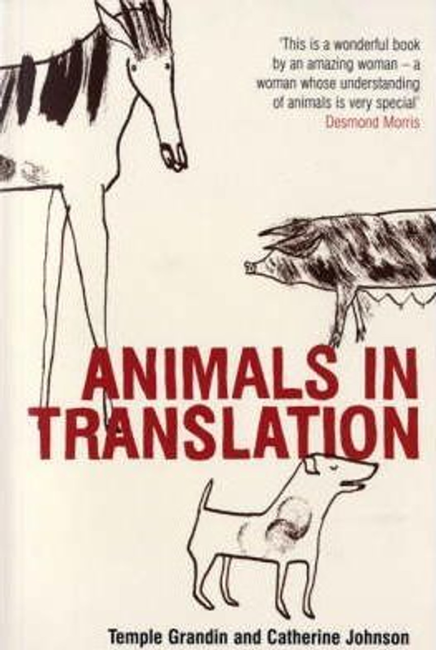 Temple Grandin / Animals in Translation : The Woman Who Thinks Like a Cow