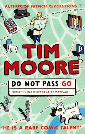Tim Moore / Do Not Pass Go