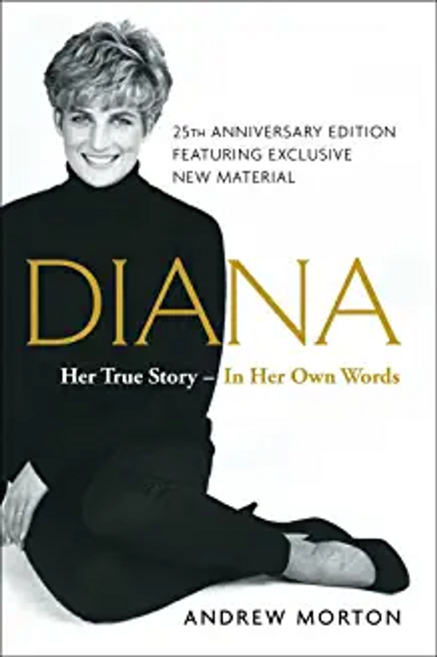 Andrew Morton / Diana: Her True Story in Her Own Words