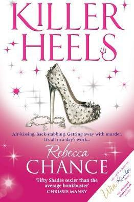Rebecca Chance / Killer Heels