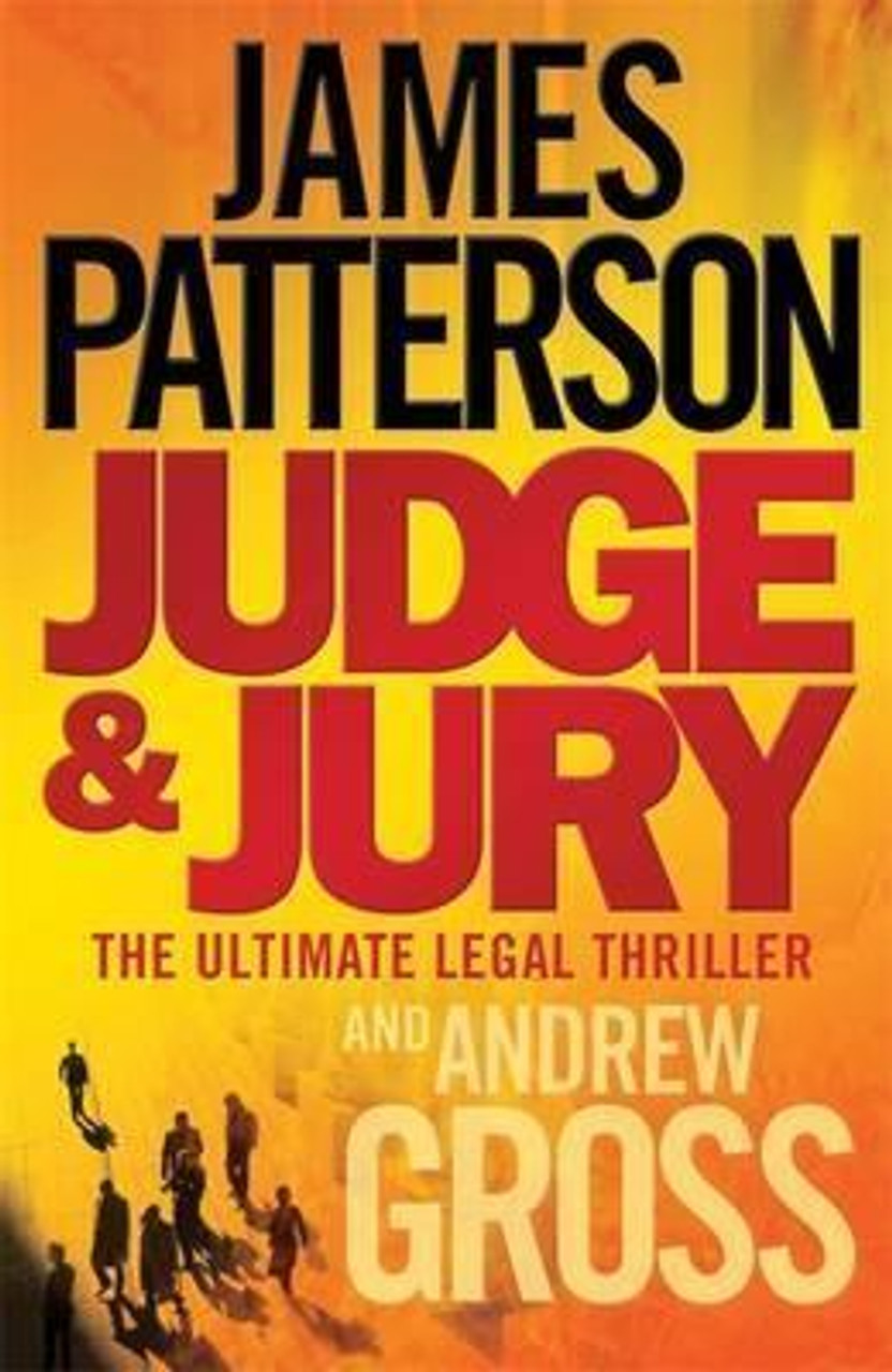 James Patterson / Judge and Jury (Hardback)